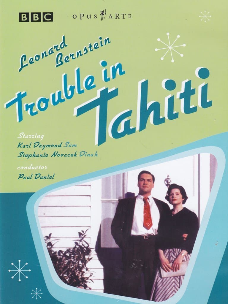 Bernstein: Trouble In Tahiti