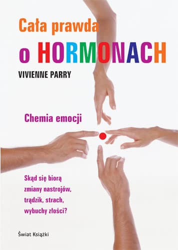 Cała Prawda o Hormonach