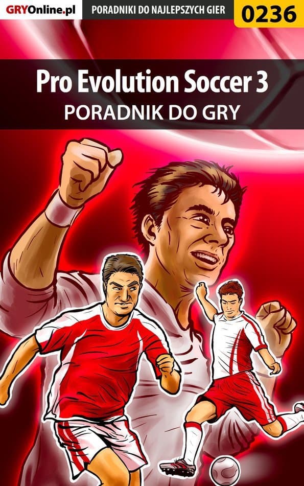Pro Evolution Soccer 3 - poradnik do gry - ebook PDF