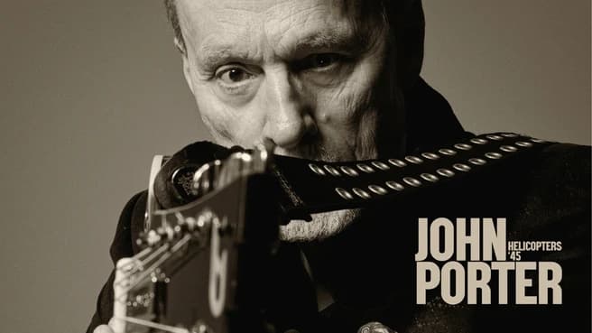 JOHN PORTER „Helicopters ’45”